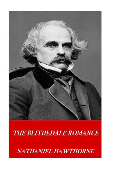 The Blithedale Romance - 9781541254428