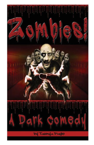 Zombies!: A Dark Comedy