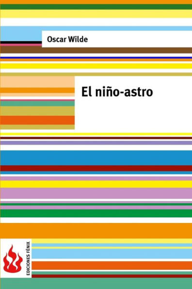El Nino-Astro: (Low Cost). Edicion Limitada (Ediciones Fenix) (Spanish Edition)