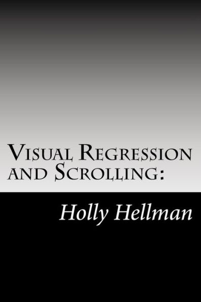 Visual Regression And Scrolling:: Informational Access & Working Memory Capacity In Scrolling Text
