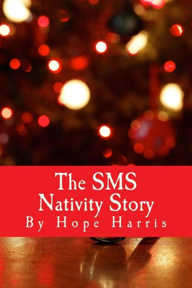 The Sms Nativity Story