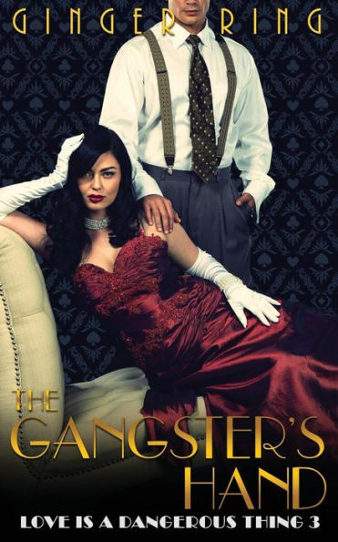 The Gangster's Hand (Love Is A Dangerous Thing)