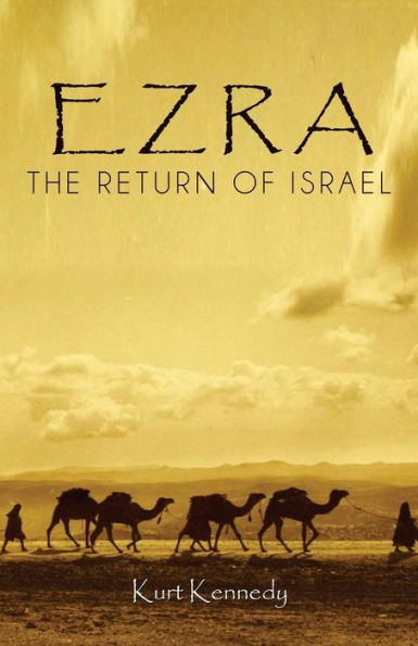 Ezra: The Return Of Israel