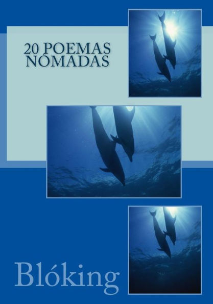 20 Poemas Nómadas (Spanish Edition)