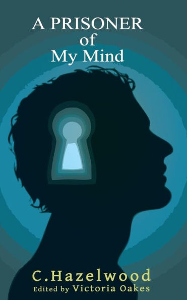 A Prisoner Of My Mind