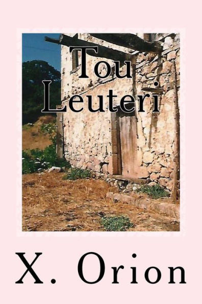 Tou Leuteri: Poiitiko Afieroma (Greek Edition)