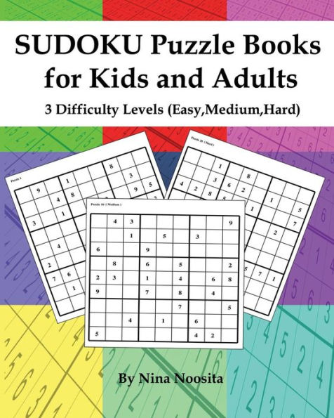 Sudoku Puzzle Books For Kids And Adults: 3 Difficulty Levels (Easy,Medium,Hard)