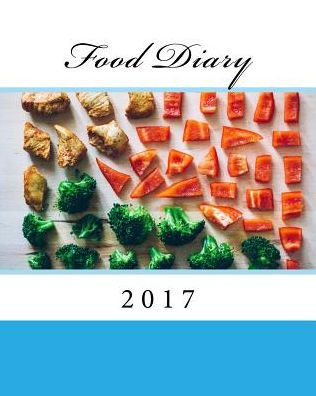 Food Diary 2017 (60-Day) - 9781541333611