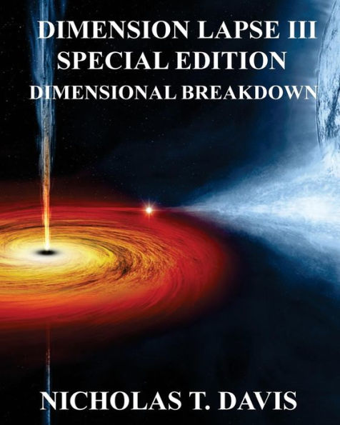 Dimension Lapse Iii: Dimensional Breakdown: Special Edition (Dimension Lapse Special Edition)