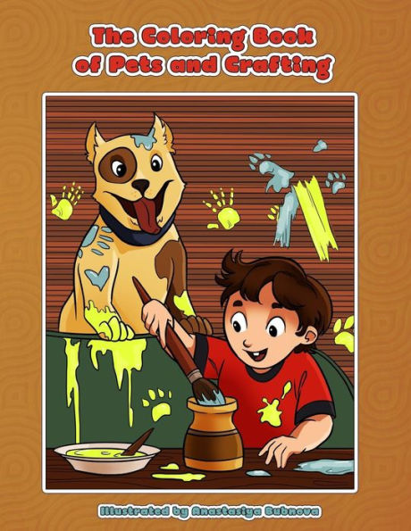 The Coloring Book Of Pets And Crafting (Creative And Unique Coloring Books For Adults)
