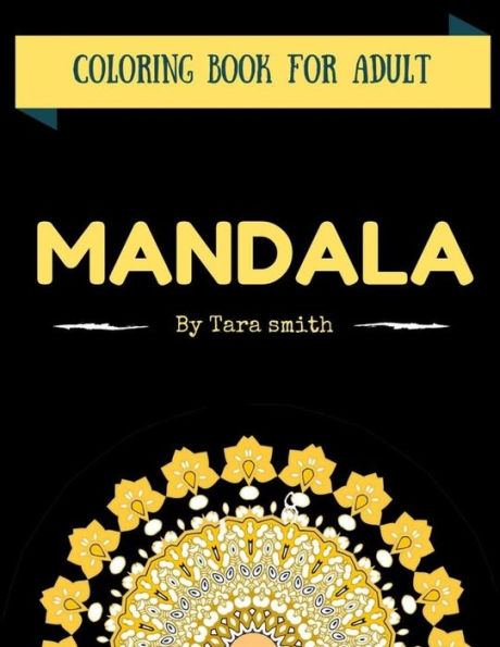 Mandala: Coloring Books For Adults