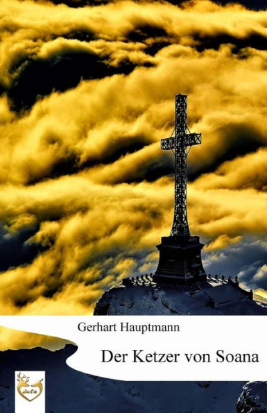 Der Ketzer Von Soana (German Edition) - 9781541343641
