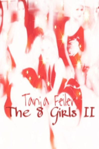 The 8 X Girls Ii: Dark Thriller (German Edition)