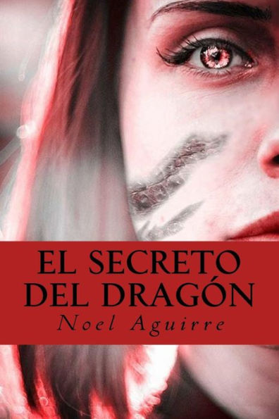 El Secreto Del Dragon: Relatos Fantasticos (Regreso Al Otro Lado) (Spanish Edition)