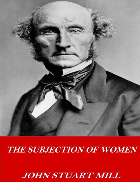 The Subjection Of Women - 9781541378193