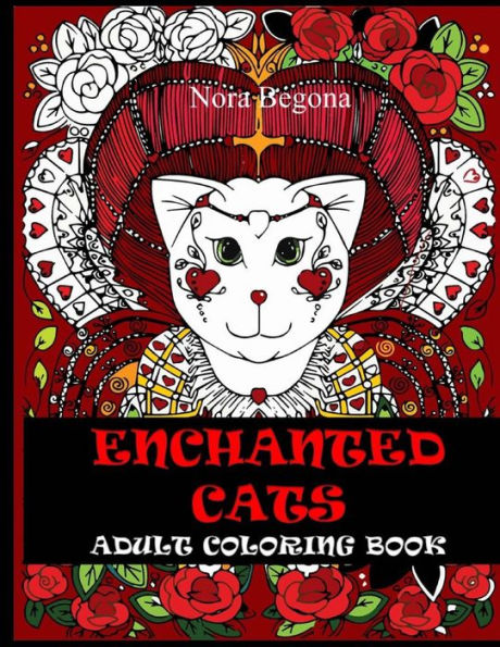 Enchanted Cats: Adult Coloring Book (Purr The Love Of Cats)