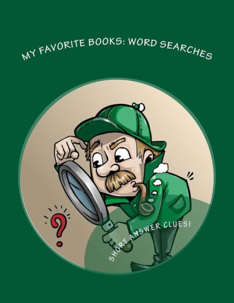 My Favorite Books Word Searches: 10 Puzzles For Young Readers