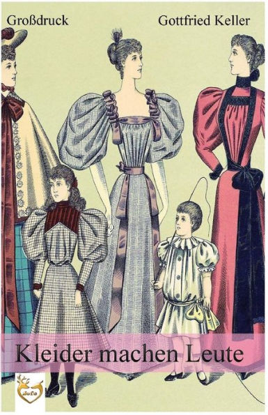 Kleider Machen Leute (GroBdruck) (German Edition)