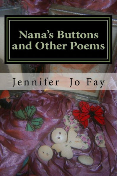Nana's Buttons And Other Poems