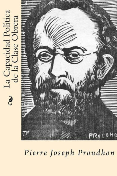La Capacidad Politica De La Clase Obrera (Spanish Edition)