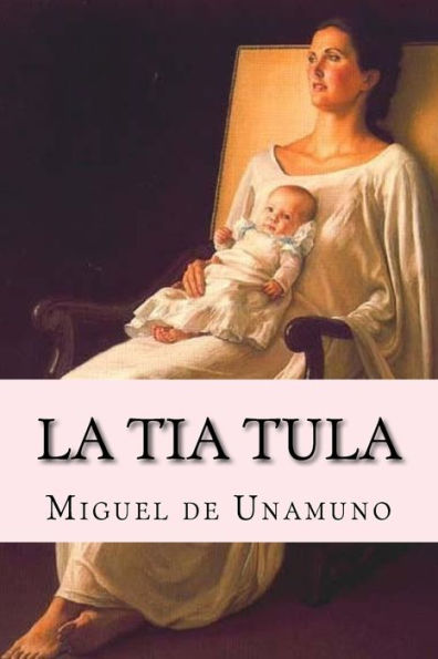 La Tia Tula (Spanish Edition) - 9781542326360