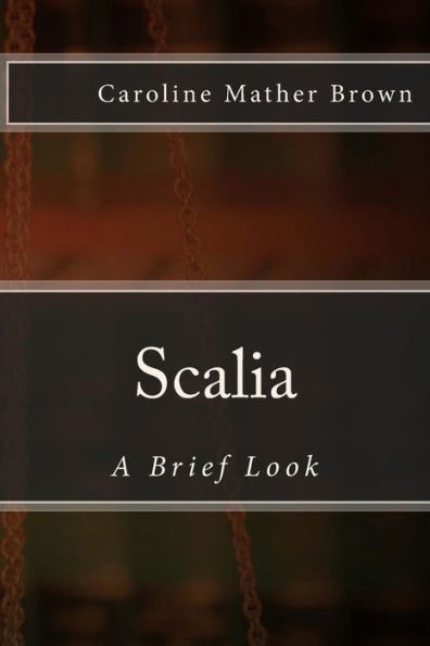 Scalia: A Brief Look