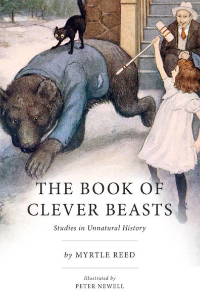 The Book Of Clever Beasts: Studies In Unnatural History - 9781542344784