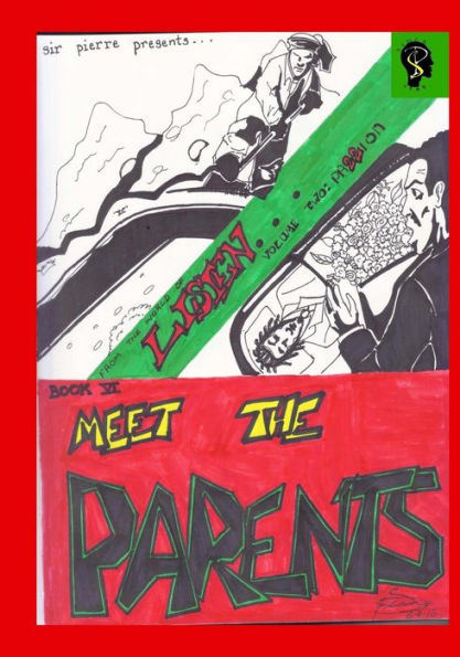 Book Vi: Meet The Parents (Listen...)