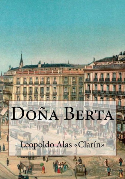 Do?a Berta (Spanish Edition) - 9781542366748