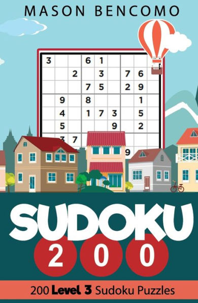Sudoku 200: Medium Puzzles For The Advanced Beginner