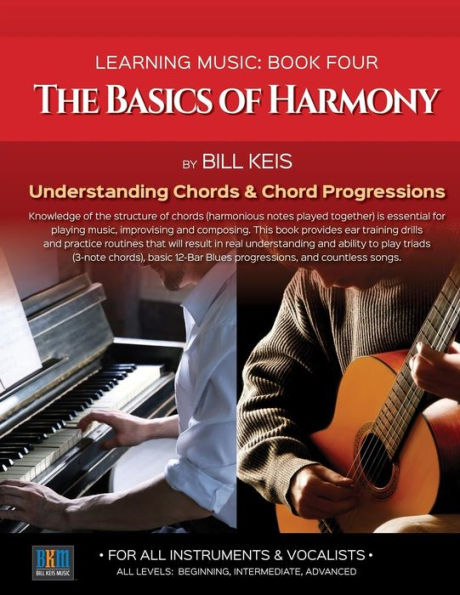 The Basics Of Harmony (The Complete Guide To Learning Music)
