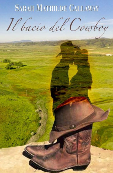 Il Bacio Del Cowboy (Italian Edition)