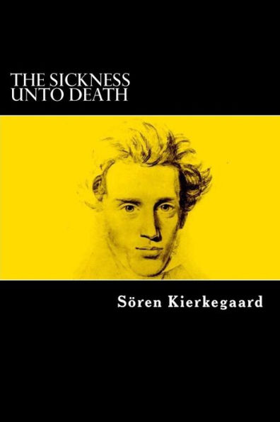 The Sickness Unto Death - 9781542377355