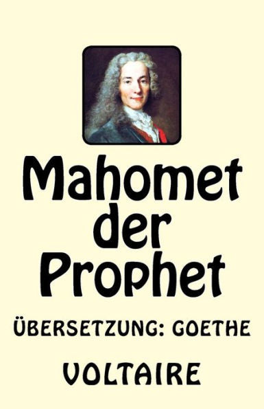 Mahomet Der Prophet (German Edition)