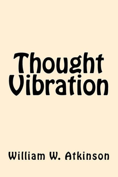 Thought Vibration - 9781542378673