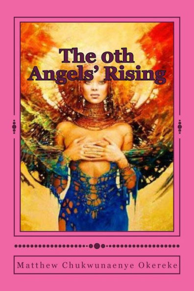 The 0Th Angels' Rising (La Chimaera Protocol)