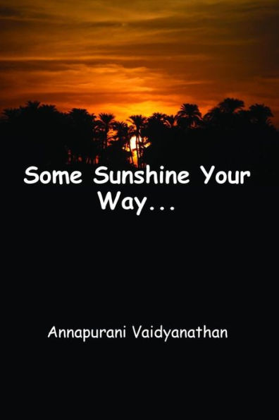 Some Sunshine Your Way...
