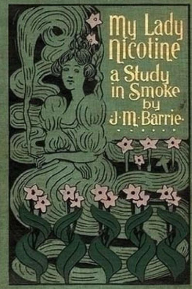 My Lady Nicotine: A Study In Smoke