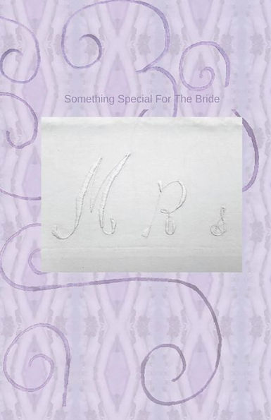 Something Special For The Bride - 9781542417563