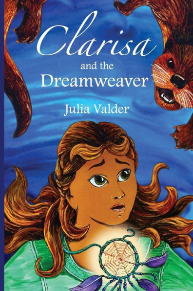 Clarisa And The Dreamweaver (Quest Series)