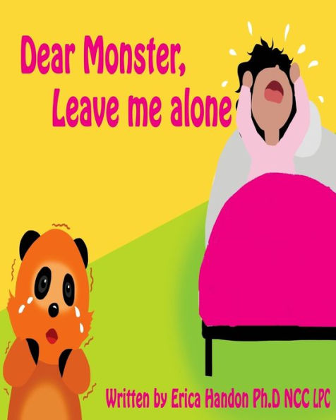 Dear Monster, Leave Me Alone!