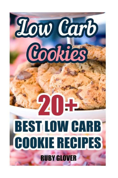 Low Carb Cookies: 20+ Best Low Carb Cookie Recipes