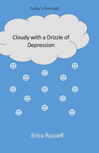 Cloudy With A Drizzle Of Depression