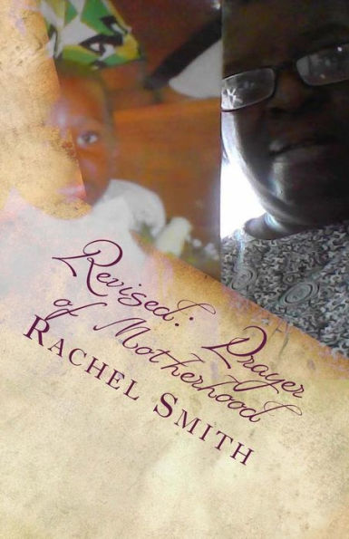 Revised: Prayer Of Motherhood: Prayers And Devotions