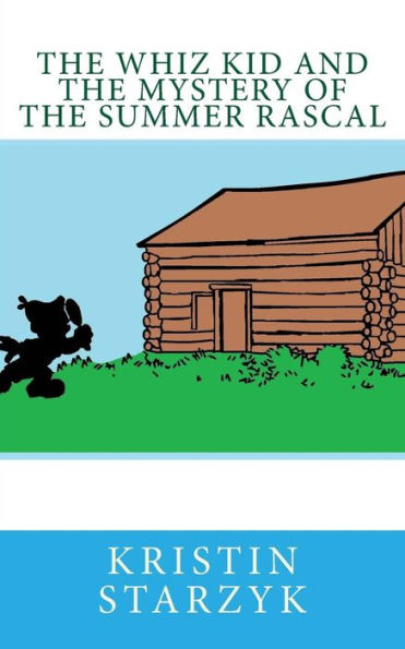 The Whiz Kid And The Mystery Of The Summer Rascal