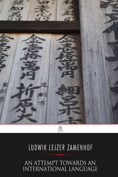 An Attempt Towards An International Language - 9781542457293