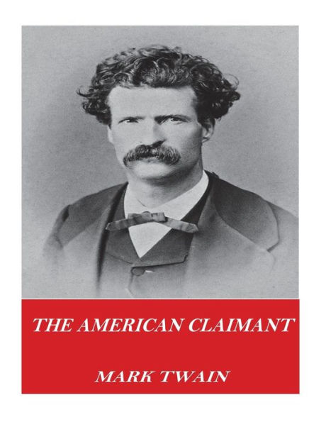 The American Claimant - 9781542459747