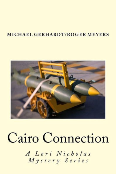 Cairo Connection (Lori Nichols Mystery Series)