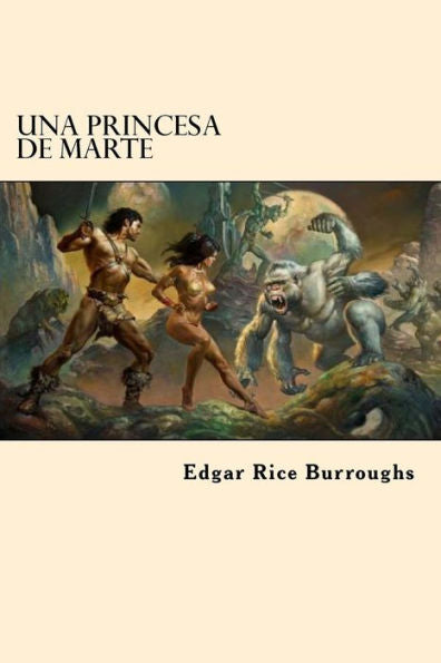 Una Princesa De Marte (Spanish Edition) - 9781542470865