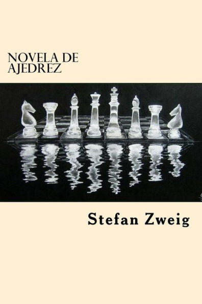 Novela De Ajedrez (Spanish Edition)